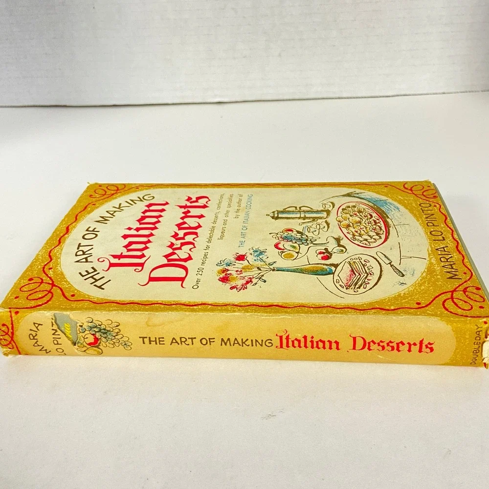 Art of Making Italian Desserts Maria Lo Pinto Vintage 1952 Hardcover Cookbook